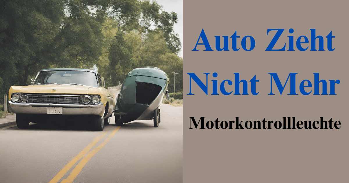 Auto Zieht Nicht Mehr